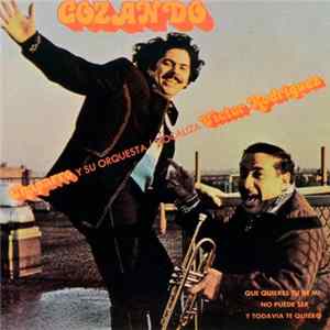 Chaparro Y Su Orquesta - Gozando FLAC