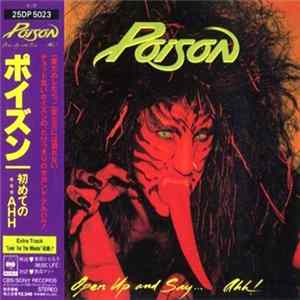 Poison - Open Up And Say... Ahh! FLAC