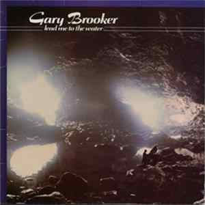 Gary Brooker - Lead Me To The Water FLAC