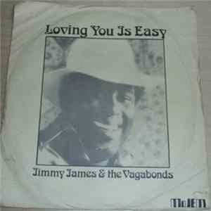 Jimmy James & The Vagabonds - Loving You Is Easy FLAC