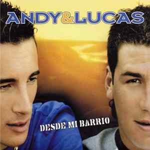 Andy & Lucas - Desde Mi Barrio FLAC