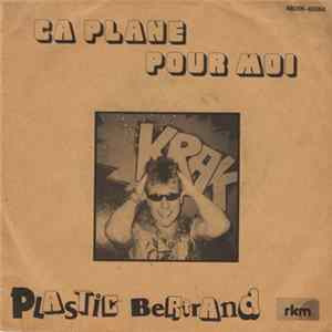 Plastic Bertrand - Ça Plane Pour Moi FLAC