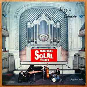 Martial Solal Trio - Jazz À Gaveau FLAC