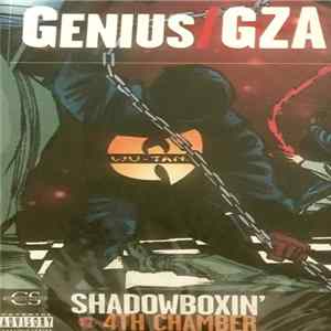 Genius / GZA - Shadowboxin' / 4th Chamber FLAC