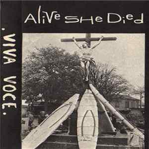 Alive She Died - Viva Voce FLAC