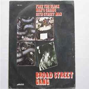 Broad Street Gang - Free The Black Man's Chains / 12th Street Man FLAC