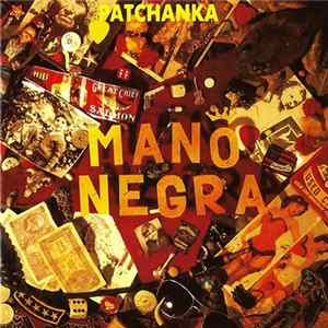 Mano Negra - Patchanka FLAC