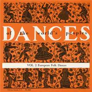 Unknown Artist - Dances Of The World's Peoples, Vol. 2: European Folk Dances FLAC