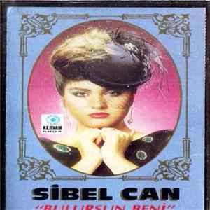 Sibel Can - Bulursun Beni FLAC