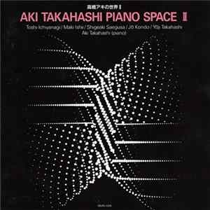 Aki Takahashi - Piano Space II FLAC