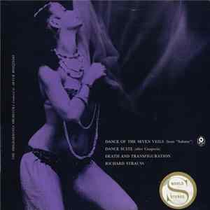 The Philharmonia Orchestra Conducted By Artur Rodzinski / Richard Strauss - Dance Of The Seven Veils (From "Salome") / Dance Suite (After Couperin) / Death And Transfiguration FLAC