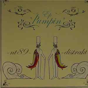NT89 & Distrakt - Pumpin EP FLAC