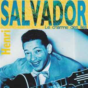 Henri Salvador - Le Charme Des Iles FLAC