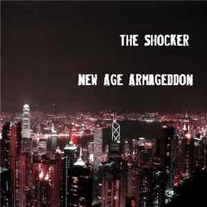 The Shocker - New Age Armageddon FLAC