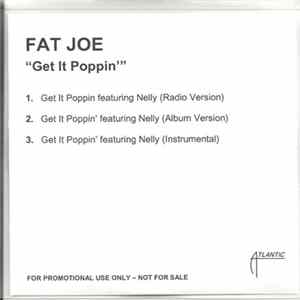 Fat Joe - Get It Poppin FLAC
