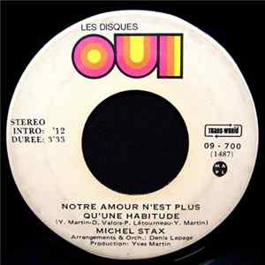 Michel Stax - Notre Amour N'Est Plus Qu'une Habitude FLAC