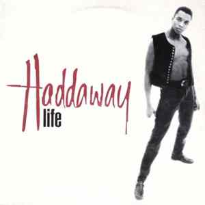 Haddaway - Life FLAC