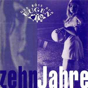 Der Böse Bub Eugen - Zehn Jahre / Lady Blue FLAC