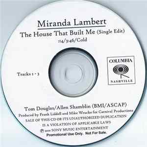 Miranda Lambert - The House That Built Me FLAC
