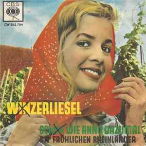 Die Fröhlichen Rheinländer - Winzerliesel FLAC