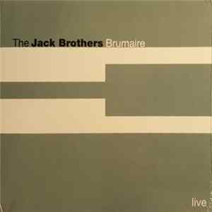 The Jack Brothers - Brumaire (Live) FLAC