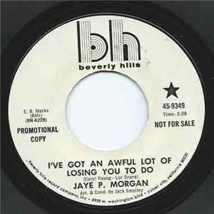 Jaye P. Morgan - I've Got An Awful Lot Of Losing You To Do FLAC