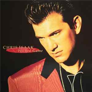 Chris Isaak - Wicked Game FLAC
