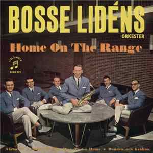 Bosse Lidéns Orkester - Home On The Range FLAC