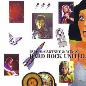 Paul McCartney & Wings - Hard Rock United FLAC