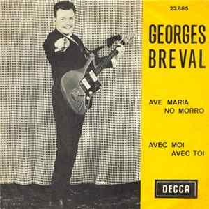 Georges Breval - Ave Maria No Morro FLAC