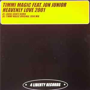 Timmi Magic Feat. Jon Junior - Heavenly Love 2001 FLAC