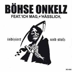 Böhse Onkelz - Indiziert Und Stolz FLAC