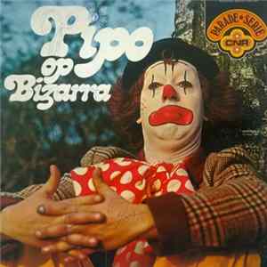 Pipo De Clown - Pipo Op Bizarra FLAC