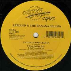 Armand & The Banana Spliffs - Watch It Now Star (*) FLAC