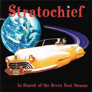 Stratochief - In Search Of The Seven Foot Woman FLAC