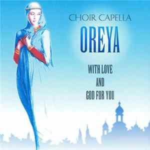 Oreya - With Love And God For You FLAC
