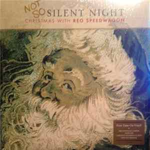 REO Speedwagon - Not So SILENT NIGHT FLAC