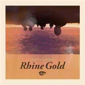 Choir Of Young Believers - Rhine Gold FLAC