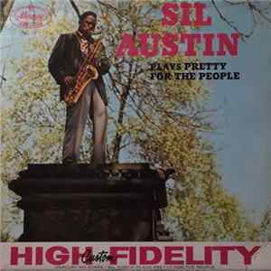 Sil Austin - Sil Austin Plays Pretty For The People FLAC