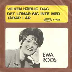 Ewa Roos - Vilken Härlig Dag / Det Lönar Sig Inte Med Tårar I År FLAC
