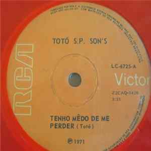 Totó S.P. Son's - Tenho Mêdo De Me Perder FLAC