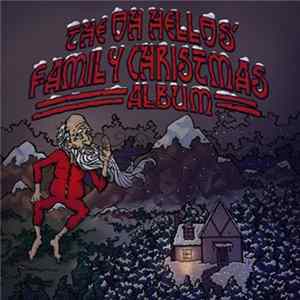 The Oh Hellos - The Oh Hellos' Family Christmas Album FLAC