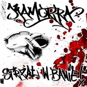 Kamorra - Strzał W Banię ! FLAC