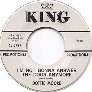 Dottie Moore - I'm Not Gonna Answer The Door Anymore / Lonely Heart, Anxious Kisses FLAC