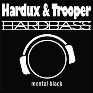 Hardux & Trooper - Hardbass FLAC