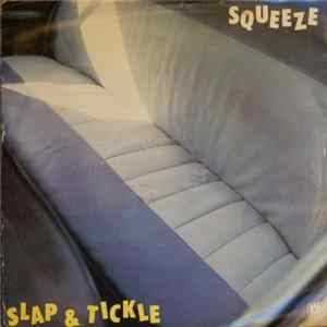 Squeeze - Slap And Tickle FLAC