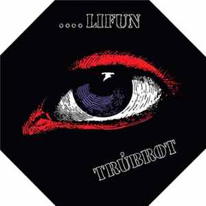 Trúbrot - ....Lifun FLAC