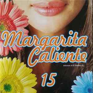 Various - Margarita Caliente 15 FLAC
