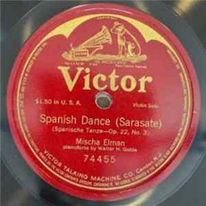 Mischa Elman - Spanish Dance (Op. 22, No. 3) FLAC
