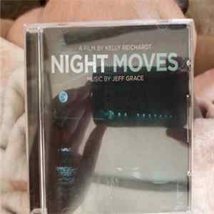 Jeff Grace - Night Moves FLAC